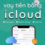Vay tiền qua icloud iphone
