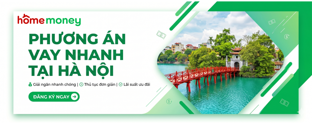 Banner phương án vay nhanh tại Hà Nội - Giải ngân nhanh chóng, thủ tục đơn giản, lãi suất ưu đãi.